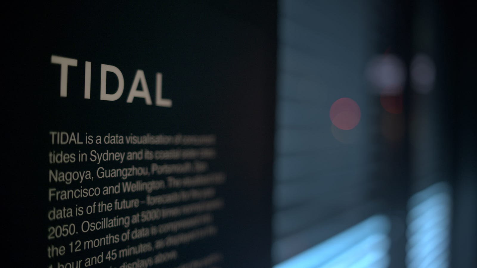TIDAL Exhibit in Sydney, Australia